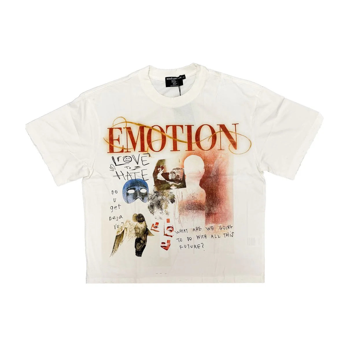 Mixed Emotions - Deja Vu Tee White Tee